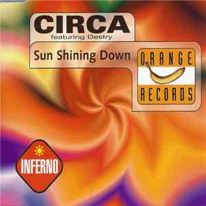 Circa  Featuring Destry - Sun Shining Down download free