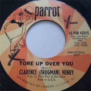 Clarence "Frogman" Henry - Tore Up Over You download free