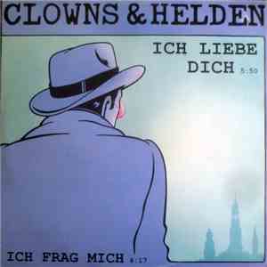 Clowns & Helden - Ich Liebe Dich download mp3 flac