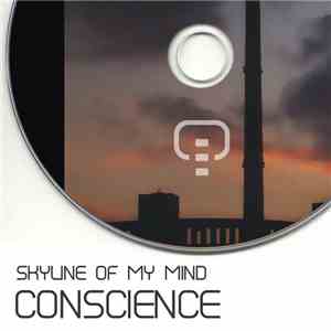 Conscience - Skyline Of My Mind (Ten Years Of Conscience) download free