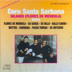 Coro Santa Sarbana Silanos (Flores De Mendula) - Coro Santa Sarbana Silanos (Flores De Mendula) download free