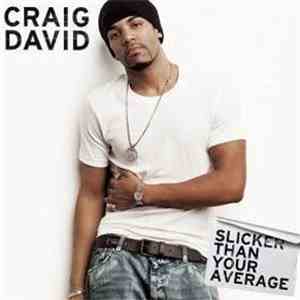 Craig David - Slicker Than Your Average download free
