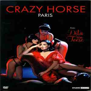 Crazy Horse Paris & The Crazy Horse Dancers Avec Dita Von Teese - Crazy Horse Paris Avec Dita Von Teese download free