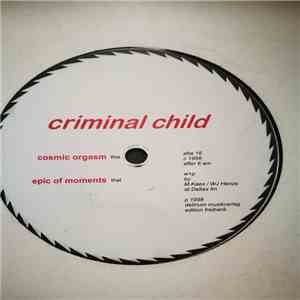 Criminal Child - Cosmic Orgasm download free