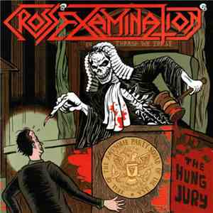 Cross Examination - The Hung Jury E.P. download free