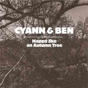 Cyann & Ben - Happy Like An Autumn Tree download free