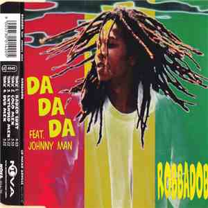 Da Da Da  Feat. Johnny Man - Robbadob download free