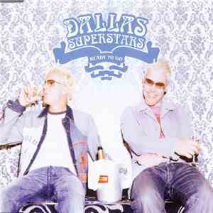 Dallas Superstars - Ready To Go download free