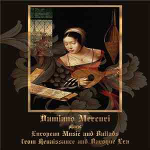 Damiano Mercuri - European Music And Ballads From Renaissance And Baroque Era download free
