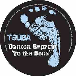 Danton Eeprom - To The Bone download free