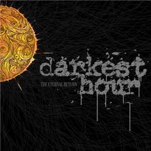 Darkest Hour - The Eternal Return download free