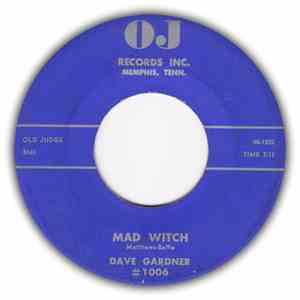 Dave Gardner - Mad Witch / Love Is My Business download free