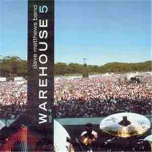 Dave Matthews Band - Warehouse 5, Volume 4 download free