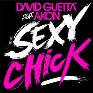 David Guetta Feat. Akon - Sexy Chick download mp3 flac