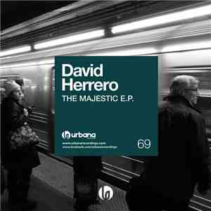 David Herrero - The Majestic E.P. download free