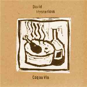 David Mysterious - Coq au Vin download free