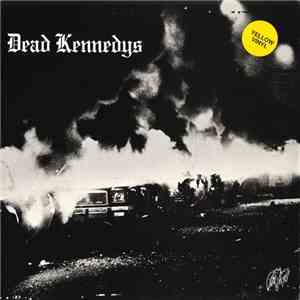 Dead Kennedys - Fresh Fruit For Rotting Vegetables download free