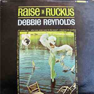 Debbie Reynolds - Raise A Ruckus download free