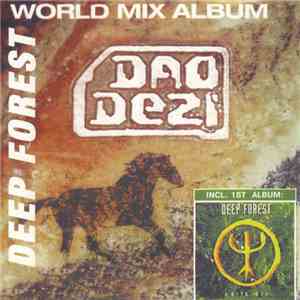 Deep Forest / Dao Dezi - World Mix Album download free