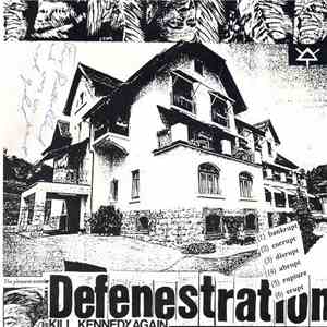 Defenestration  - Kill Kennedy Again download free