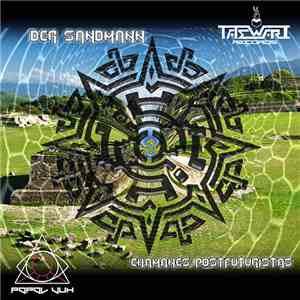 Der Sandmann - Chamanes Postfuturistas download free