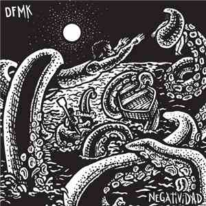DFMK - Negatividad download free
