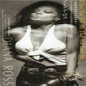 Diana Ross - When You Tell Me That You Love Me download free