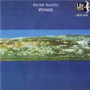 Dieter Schütz - Voyage download free