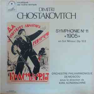 Dimitri Chostakovitch - Orchestre Philarmonique de Moscou, Kiril Kondrachine - Symphonie N° 11 "1905" En Sol Mineur, Op. 103 download mp3 flac