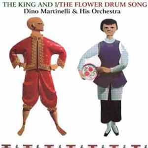 Dino Martinelli And His Orchestra - Music From Rodgers and Hammerstein's The King and I and Flower Drum Song download free