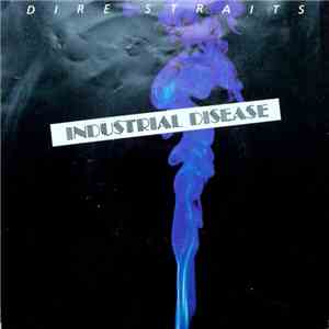 Dire Straits - Industrial Disease download free