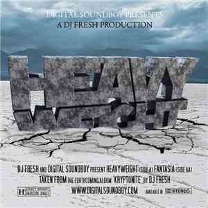 DJ Fresh - Heavyweight / Fantasia download free
