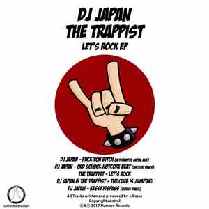 DJ Japan / The Trappist - Let's Rock EP download free