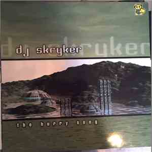 DJ Skryker - The Hurry Song download free