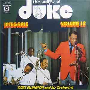 Duke Ellington And His Orchestra - The Works Of Duke - Integrale Volume 12 download free