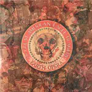 Earth Opera - The Great American Eagle Tragedy download free