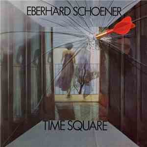 Eberhard Schoener - Time Square download free