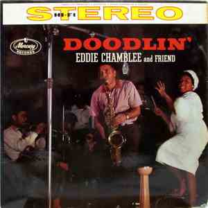 Eddie Chamblee and Friend - Doodlin' download free
