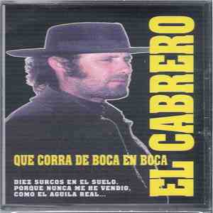 El Cabrero - Que Corra de Boca En Boca download free