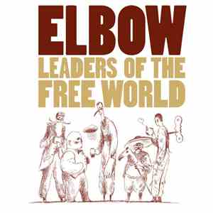Elbow - Leaders Of The Free World download free