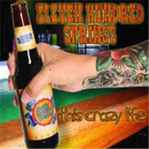 Eleven Hundred Springs - This Crazy Life download free