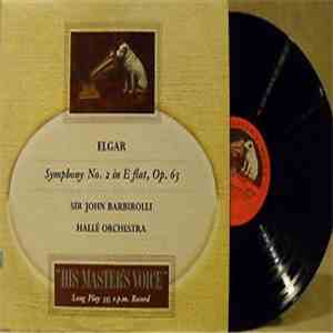 Elgar, Sir John Barbirolli, Hallé Orchestra - Symphony No. 2 download free