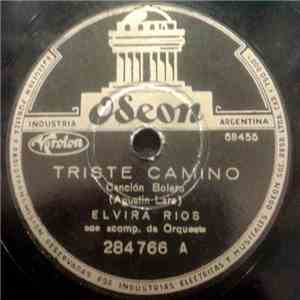 Elvira Rios - Triste Camino / Lejos De Ti download free
