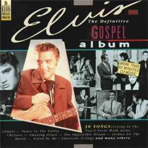 Elvis - The Definitive Gospel Album download free