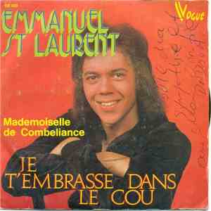 Emmanuel St. Laurent - Je T’embrasse Dans Le Cou / Mademoiselle de Combeliance download free