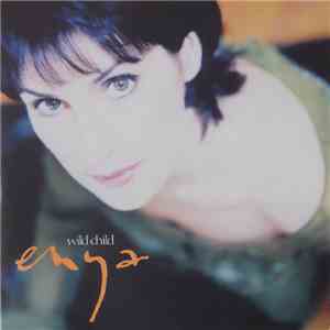 Enya - Wild Child download free