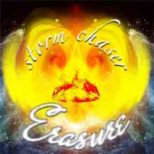 Erasure - Storm Chaser download free Erasure - Storm Chaser download mp3 flac