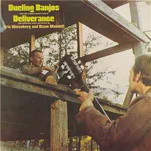 Eric Weissberg And Steve Mandell - Dueling Banjos From The Original Motion Picture Soundtrack Deliverance And Additional Music download free