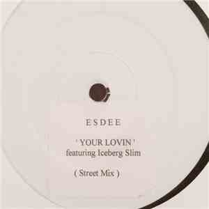 Esdee - Your Lovin download free
