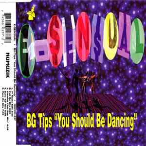 E-Sensual - B.G. Tips - You Should Be Dancing download free